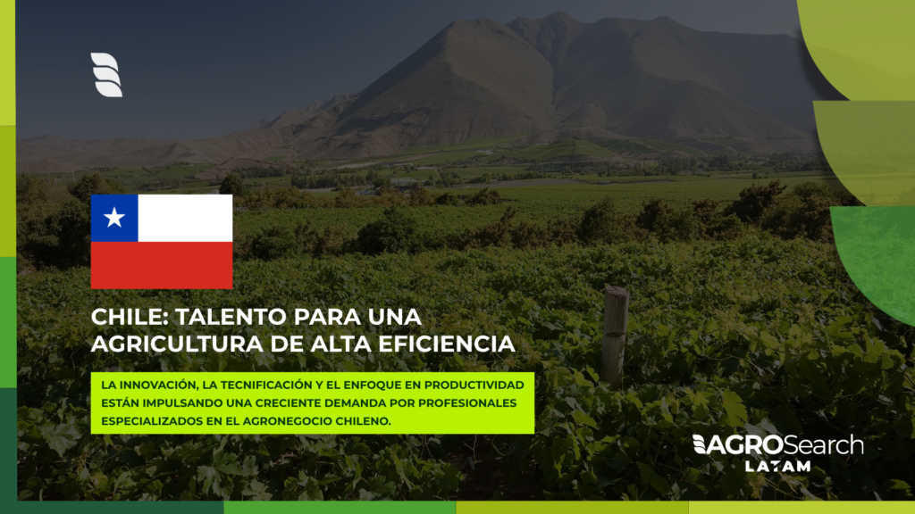 CHILE: TALENTO PARA UNA AGRICULTURA DE ALTA EFICIENCIA